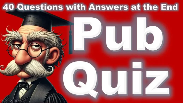 40 Questions to Make You a Virtual Pub Quiz Questions Master