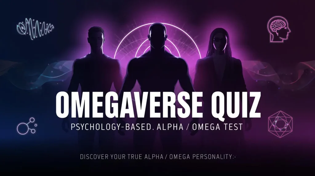 20 Free Omegaverse Quiz: Find Your Fated Mate Type & Pack Role Today 6 Omegaverse Quiz Psychology-Based AlphaBetaOmega Test