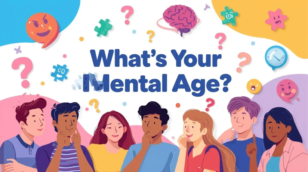 According to the Mental Age Quiz, What is Your Mental Age? 10 20 Mental Age Quiz Questions for Teens (Guess my Mental Age)