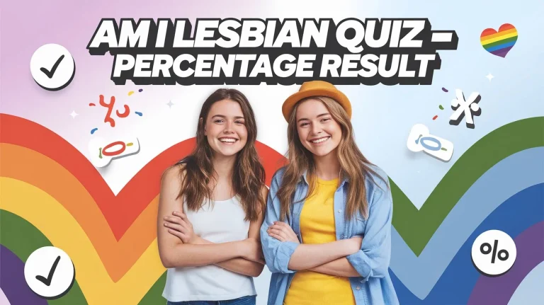 Am I Lesbian Quiz? Take This Quiz to Find Out if You're Attracted to Women