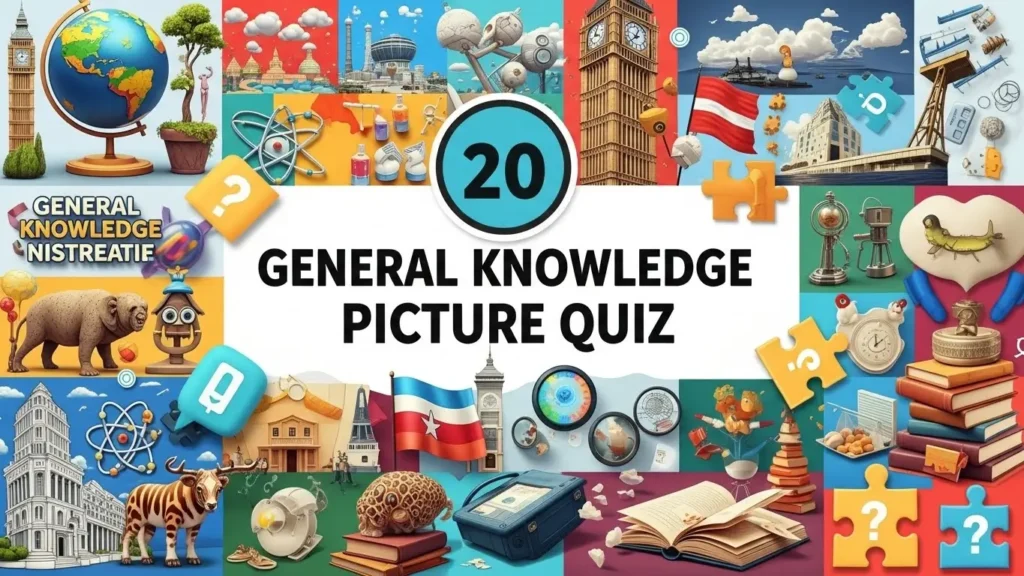 20 General Knowledge Picture Quiz Questions With Answers for Kids & Adults 10 20 General Knowledge Picture Quiz
