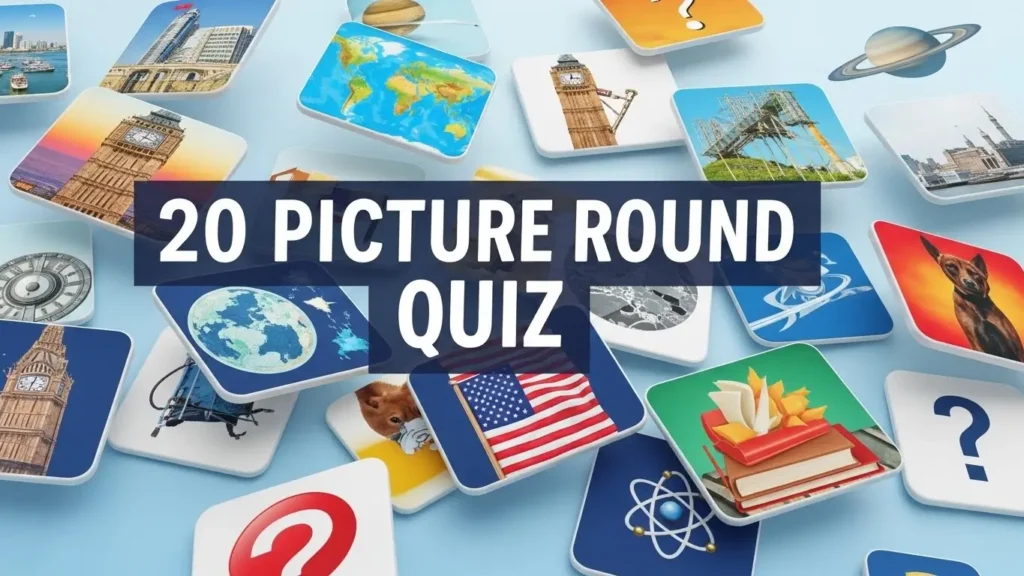 20 Picture Round Quiz for General Knowledge Questions 7 20 Picture Round Quiz for General Knowledge Questions